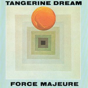 Tangerine Dream Force Majeure