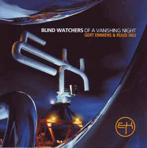Gert Emmens & Ruud Heij Blind Watchers