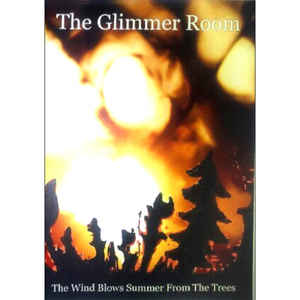 the-glimmer-room-the-wind-blows-the-summer-from-the-trees