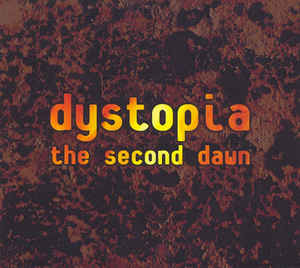 Dystopia The Second Dawn