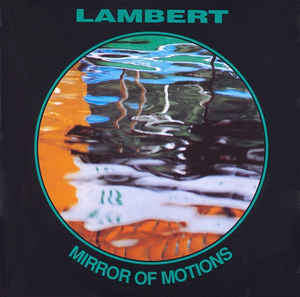 Lambert Mirror of Motions
