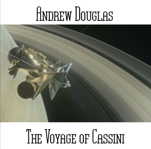 Andrew Douglas - The Voyage of Cassini - Web