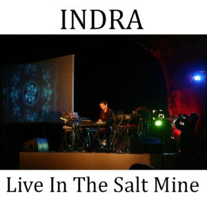 Indra - Live In The Salt Mine - Web
