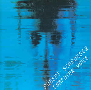Robert Schroeder Computer Voice
