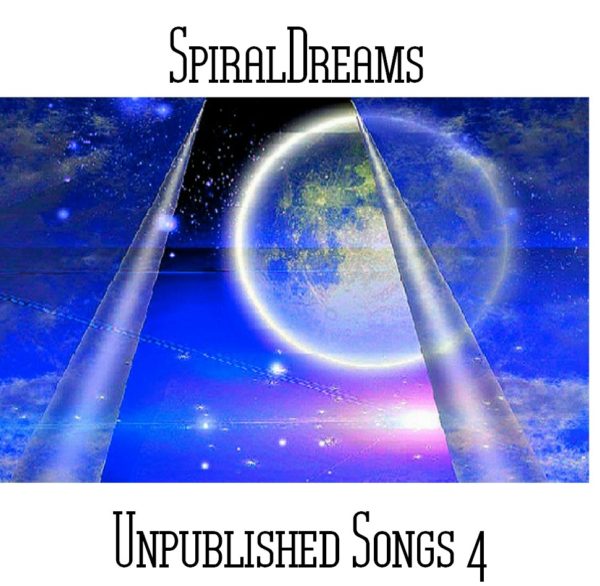 SpiralDreams - Unpublished Songs 4 - Web