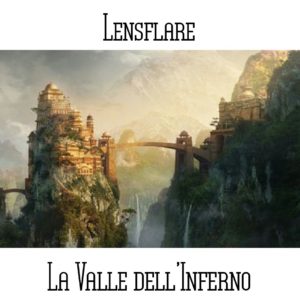 Lensflare - La Valle dell'Inferno - Web