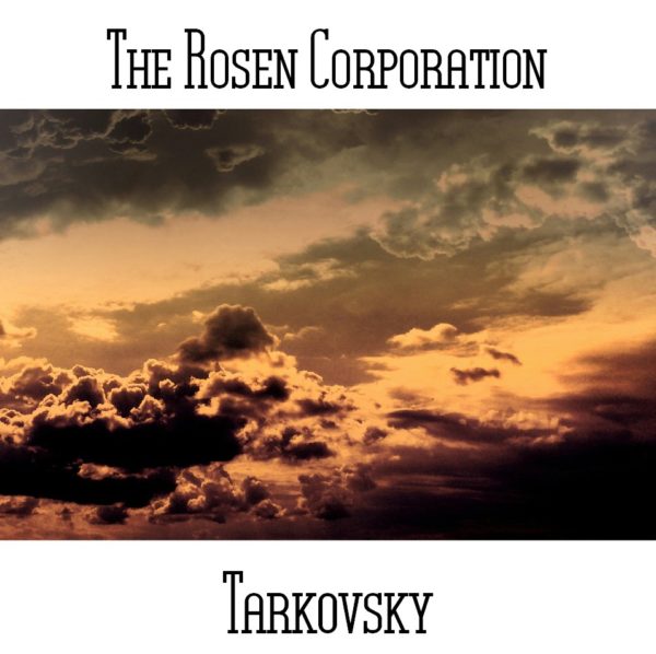 The Rosen Corporation - Tarkovsky - Web