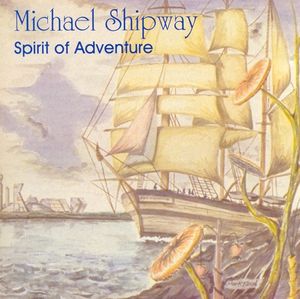 Michael Shipway Spirit of Adventure