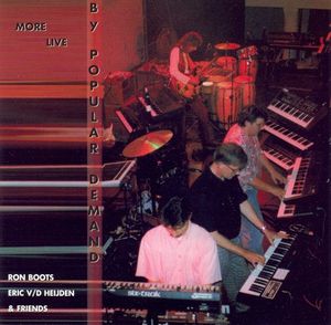 Ron Boots - Eric Van Der Heijden & Friends / More Live by Popular Demand
