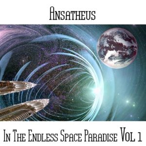 Ansatheus - In The Endless Space Paradise Vol 1 - Web