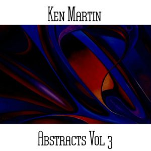 Ken Martin - Abstracts Vol 3 - Web