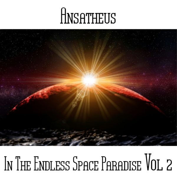 Ansatheus - In The Endless Space Paradise Vol 2 - Web