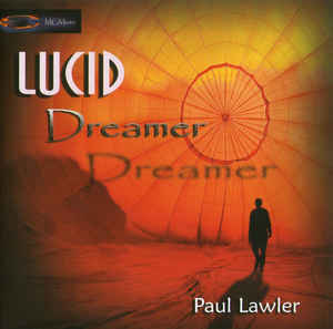 Paul Lawler Lucid Dreamer