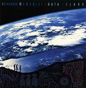 Suspended Memories (aka Steve Roach / Jorge Reeves / Suso Saiz) / Earth Island