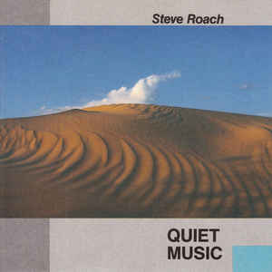 Steve Roach / Quiet Music