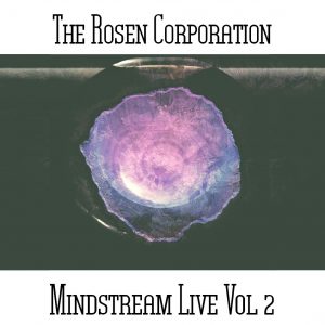 The Rosen Corporation / Mindstream Vol 2