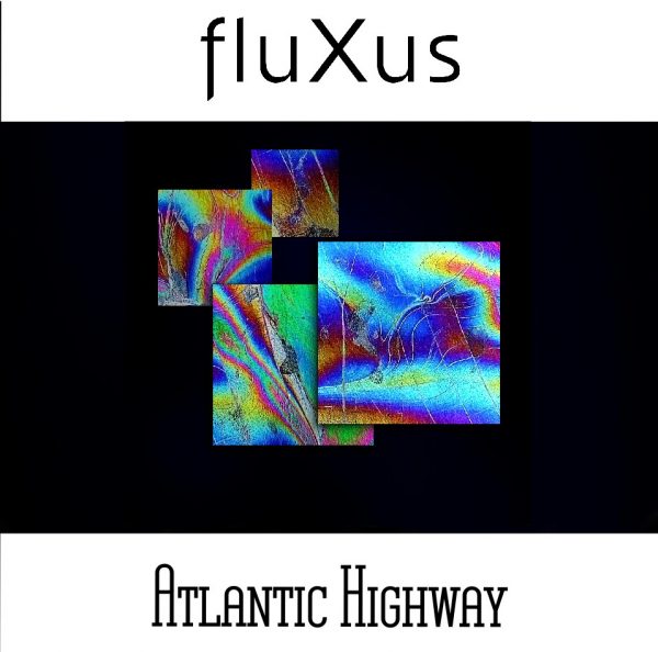 fluXus / Atlantic Highway