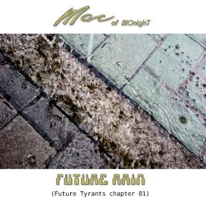 Mac Of Bionight / Future Rain