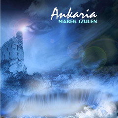 Marek Szulen / Ankaria (Rare- Remastered - Signed)