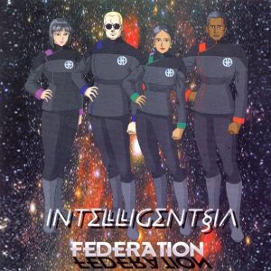 Intelligentsia / Federation