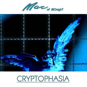 Mac Of Bionight / Cryptophasia