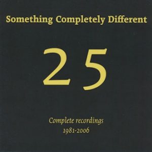 Something Completely Different / 25 (DVD - Data - some video but mainly 310 mp3 tracks covering all his recordings between 1981 and 2006 - incredibly rare)