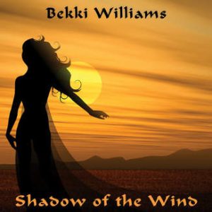 Bekki Williams / Shadow Of The Wind Remastered