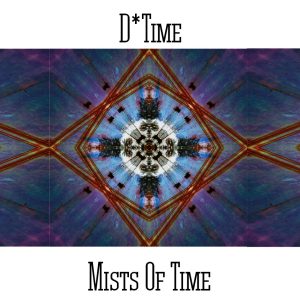 D*Time / Mists Of Time