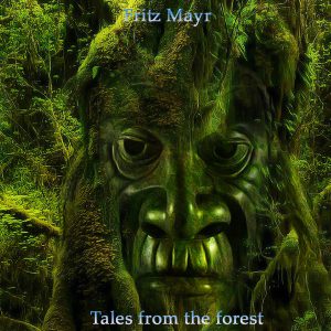 Fritz Mayr / Tales From The Forest Vol 1 (A Synth Music Distribution Title)