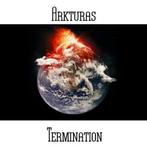 Arkturas (aka Andrew Douglas and Noah Richardson) / Termination