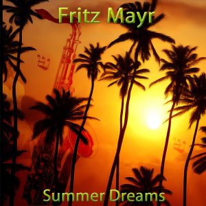 Fritz Mayr / Summer Dreams (A Synth Music Distribution Title)