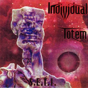 Individual Totem / S.E.T.I.