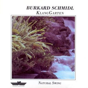 Burkard Schmidl / KlangGarten