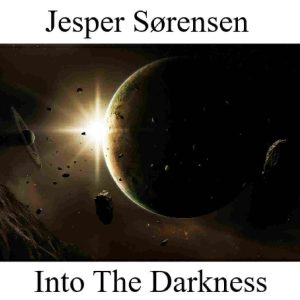 Jesper Sorensen / Into The Darkness