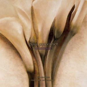 Paul Sauvanet / Tristesse