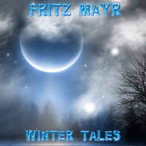 Fritz Mayr / Winter Tales (A Synth Music Distribution Title)