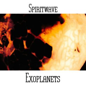 Spiritwave / Exoplanet