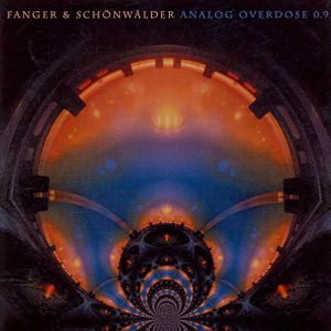Fanger and Schönwälder / Analog Overdose 0.9 (Rare Conventional CD Version)