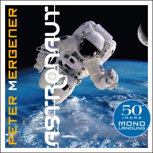 Peter Mergener / Astronaut