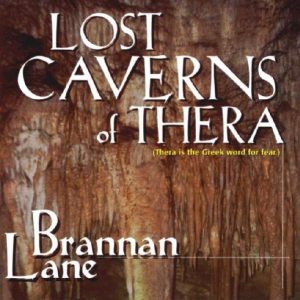 Brannan Lane / Lost Caverns Of Thera