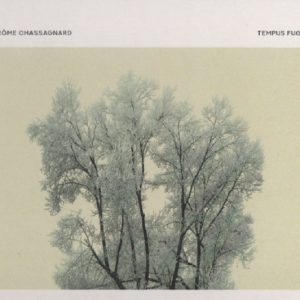 Jérôme Chassagnard / Tempus Fugit (Hard To Find)