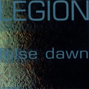 Legion / False Dawn