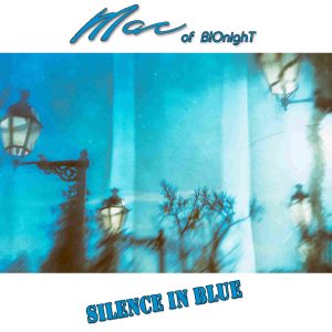 Mac Of Bionight / Silence In Blue