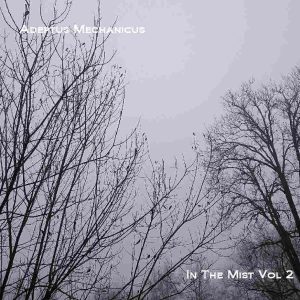 Adeptus Mechanicus / In The Mist Vol 2 (A Synth Music Distribution Title)