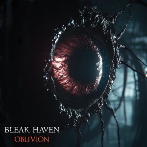 Bleak Haven / Oblivion