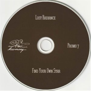 Lost Radiance / Find Your Own Star (Mega Rare early Neu Harmony promo from an obscure but superb Berlin School Band - 5 Track album length of mostly otherwise unavailable music)