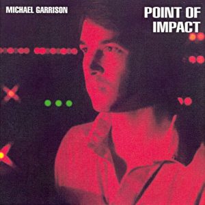 Michael Garrison / Point Of Impact (Very Rare Conventional CD Version)