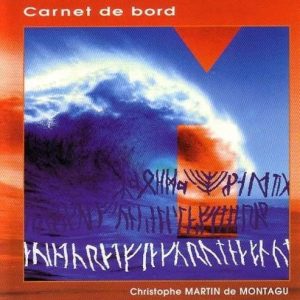 Christophe Martin de Montagu / Carnet De Bord