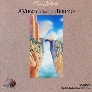 Carol Nethen / A View From The Bridge