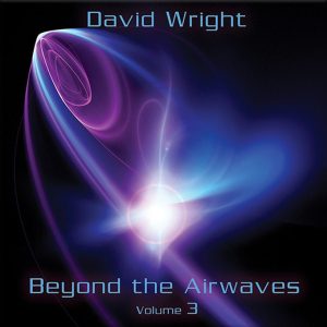 David Wright / Beyond The Airwaves Volume 3